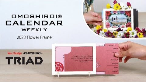 509 OMOSHIROI CALENDAR｜WEEKLY｜2023 Flower Frame
